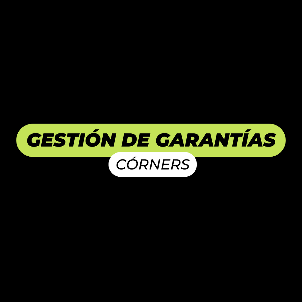 Córners: Gestionar garantías